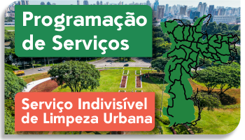 Na foto a praça Campo de Bagatelle aparece ao fundo. Na lateral o mapa da cidade de São Paulo. As palavras, programação de serviços e serviço indivisível de limpeza urbana aparecem